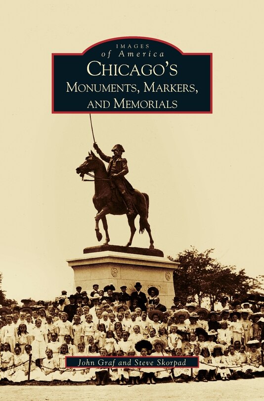 Couverture_Chicago's Monuments, Markers and Memorials