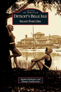 Front cover_Detroit's Belle Isle