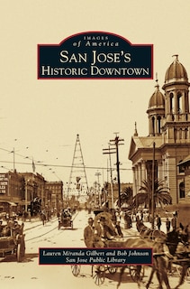 Front cover_San Jose's Historic Downtown