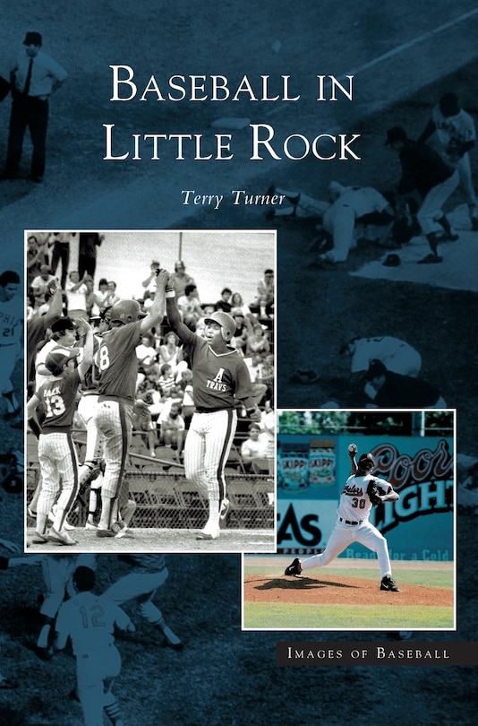 Front cover_Baseball in Little Rock