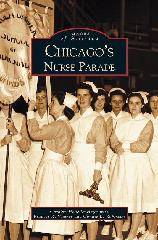 Front cover_Chicago's Nurse Parade