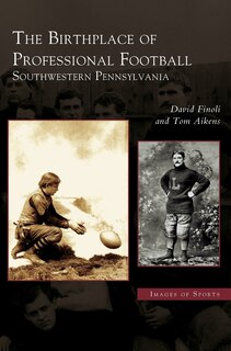 Front cover_Birthplace of Professional Football