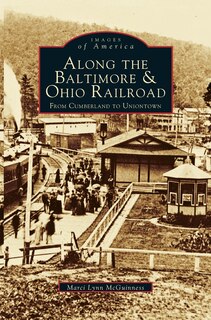 Front cover_Along the Baltimore & Ohio Railroad