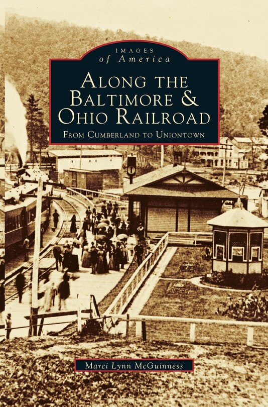 Front cover_Along the Baltimore & Ohio Railroad