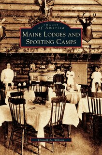 Front cover_Maine Lodges and Sporting Camps