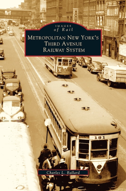 Front cover_Metropolitan New York's Third Avenue Railway System