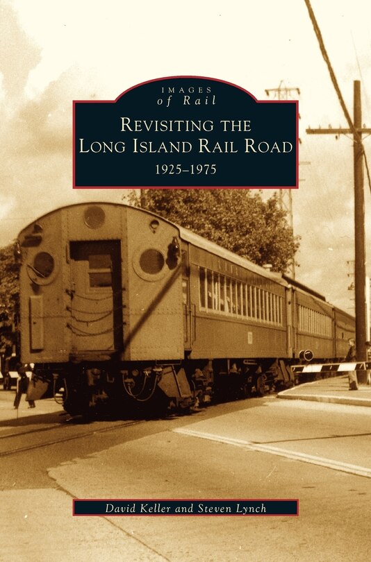 Front cover_Revisiting the Long Island Rail Road