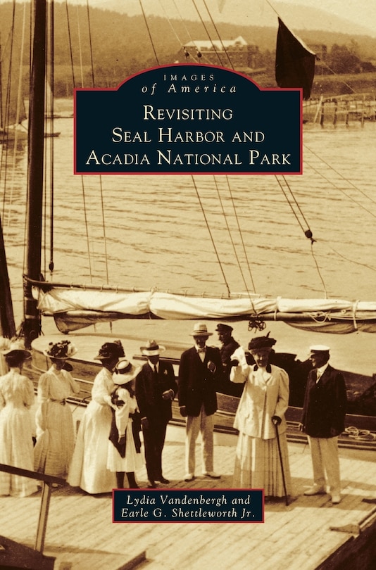 Front cover_Revisiting Seal Harbor and Acadia National Park