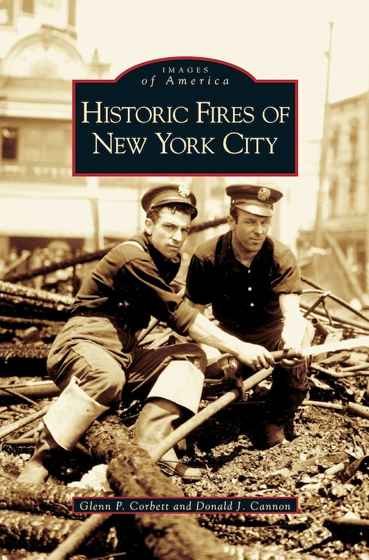 Front cover_Historic Fires of New York City