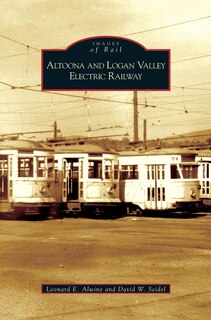 Front cover_Altoona and Logan Valley Electric Railway