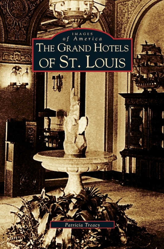 Couverture_Grand Hotels of St. Louis
