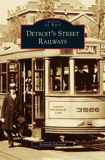 Detroit's Street Railways