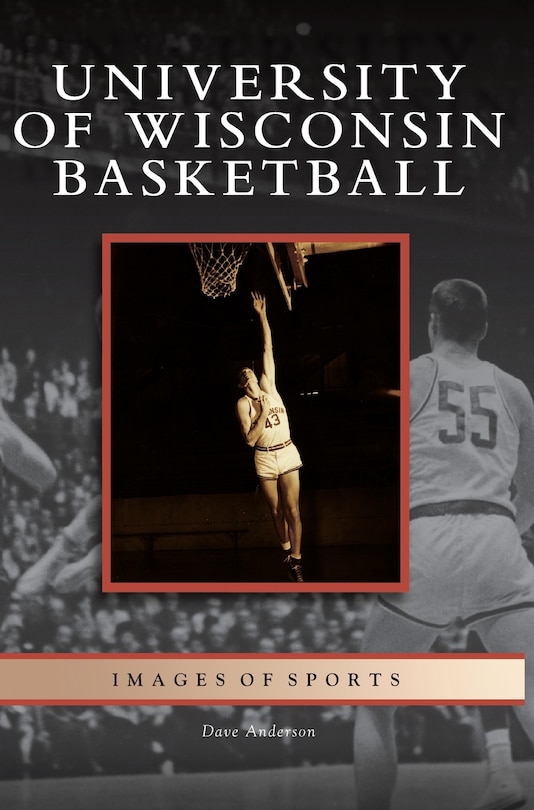 Front cover_University of Wisconsin Basketball