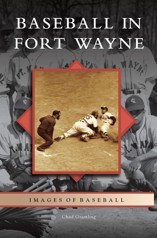 Front cover_Baseball in Fort Wayne