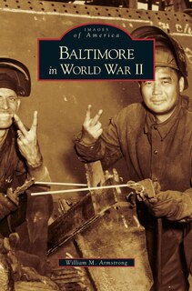 Front cover_Baltimore in World War II