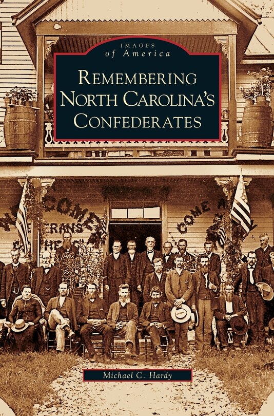 Front cover_Remembering North Carolina's Confederates