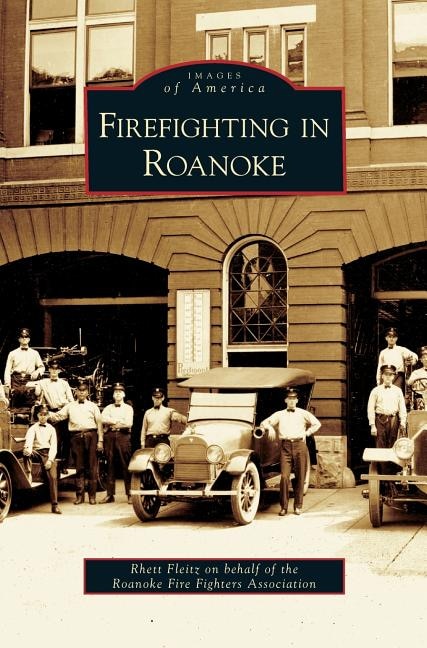 Firefighting in Roanoke