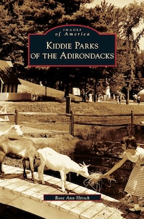 Kiddie Parks of the Adirondacks