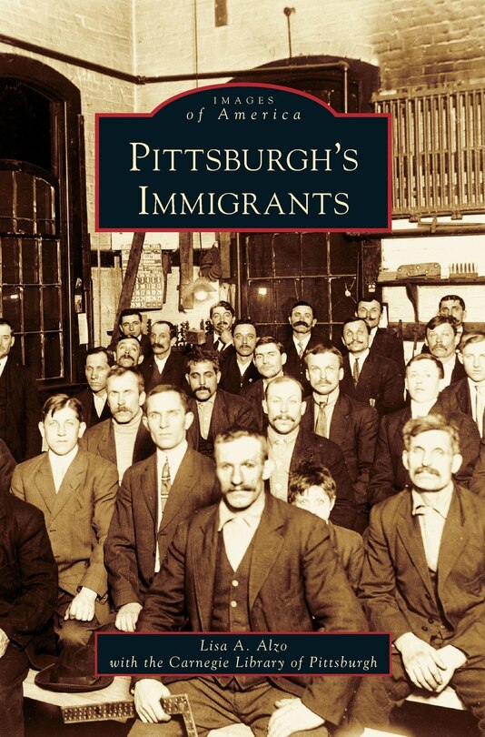 Front cover_Pittsburgh's Immigrants