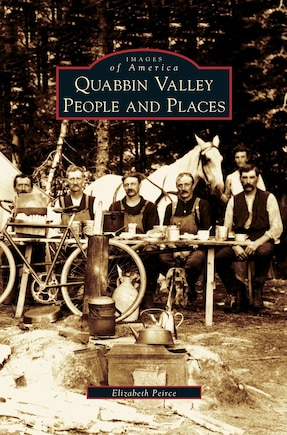 Quabbin Valley: People and Places