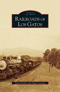 Front cover_Railroads of Los Gatos