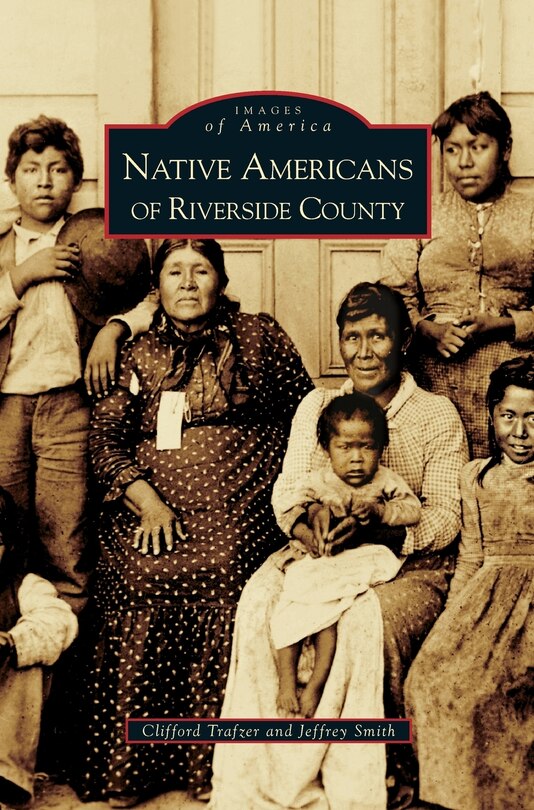 Front cover_Native Americans of Riverside County