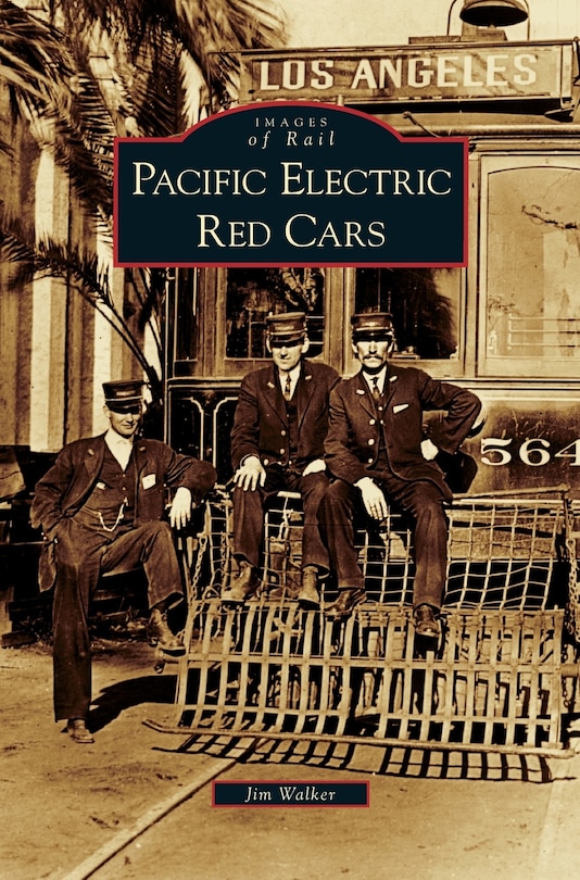 Front cover_Pacific Electric Red Cars