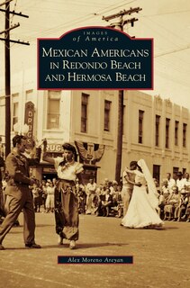 Front cover_Mexican Americans in Redondo Beach and Hermosa Beach