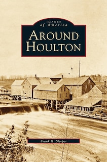 Around Houlton