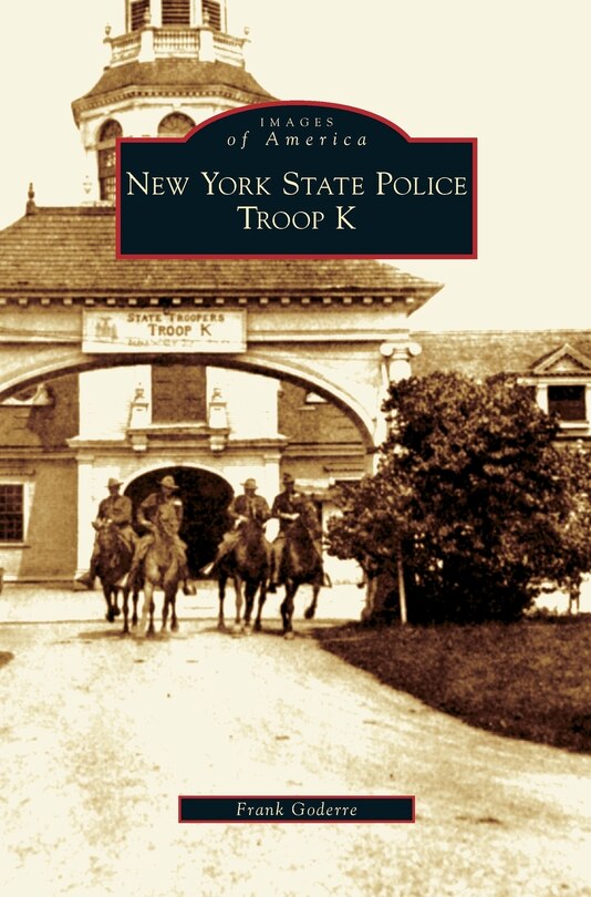 Front cover_New York State Police Troop K