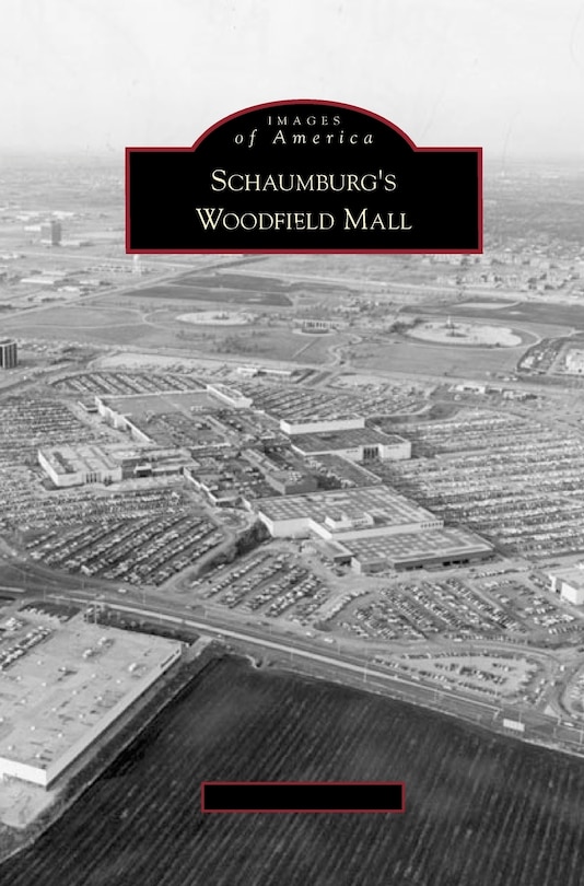 Front cover_Schaumburg's Woodfield Mall