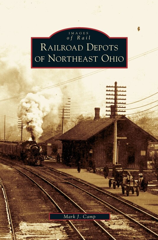 Couverture_Railroad Depots of Northeast Ohio