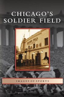 Front cover_Chicago's Soldier Field