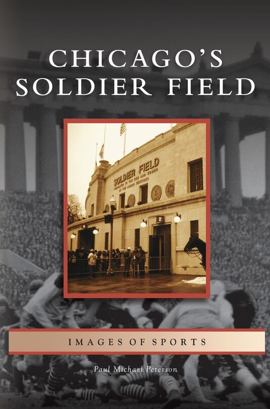 Front cover_Chicago's Soldier Field