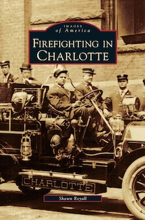Front cover_Firefighting in Charlotte