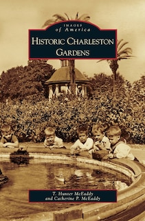 Couverture_Historic Charleston Gardens