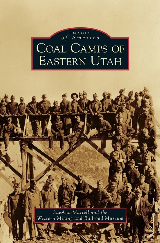 Couverture_Coal Camps of Eastern Utah