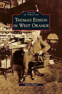 Front cover_Thomas Edison in West Orange