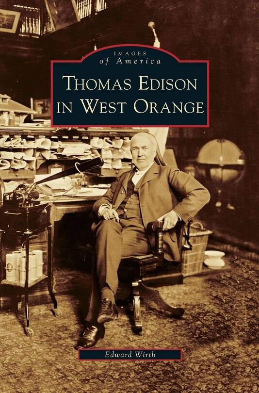 Front cover_Thomas Edison in West Orange