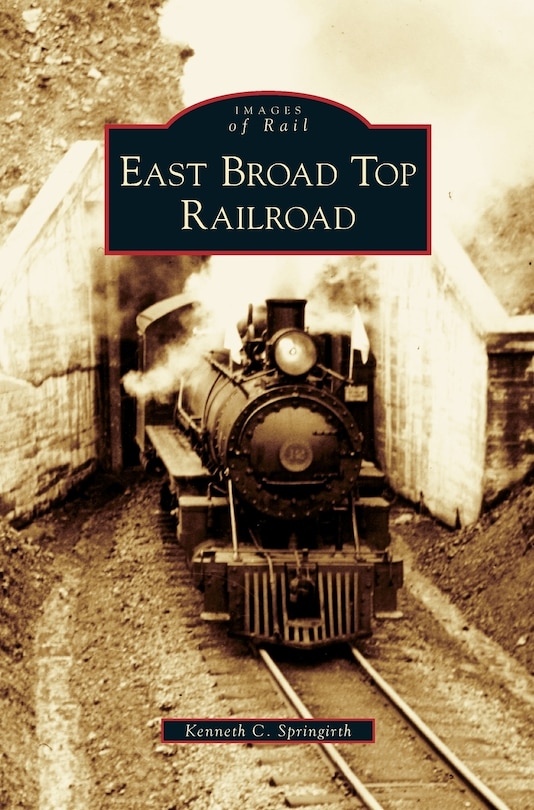 Couverture_East Broad Top Railroad