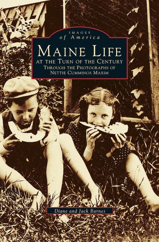 Front cover_Maine Life at the Turn of the Century