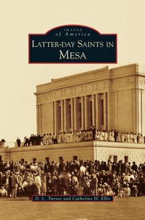 Front cover_Latter-Day Saints in Mesa