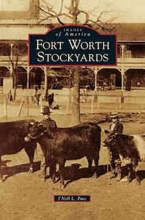 Front cover_Fort Worth Stockyards