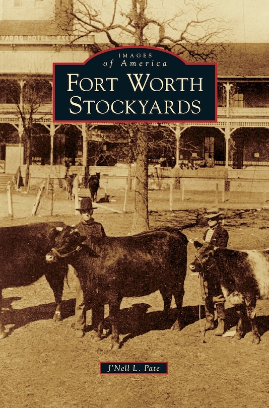 Front cover_Fort Worth Stockyards