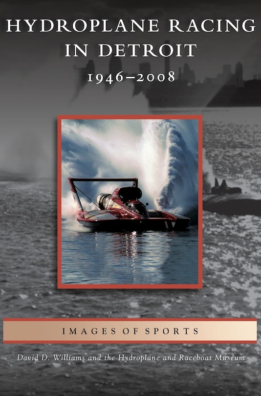 Front cover_Hydroplane Racing in Detroit