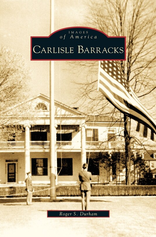 Front cover_Carlisle Barracks