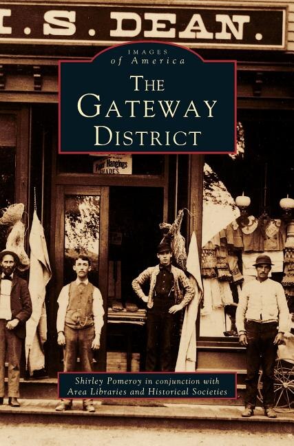 Gateway District