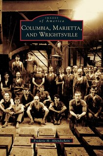 Front cover_Columbia, Marietta, and Wrightsville