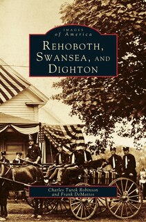 Rehoboth, Swansea, and Dighton