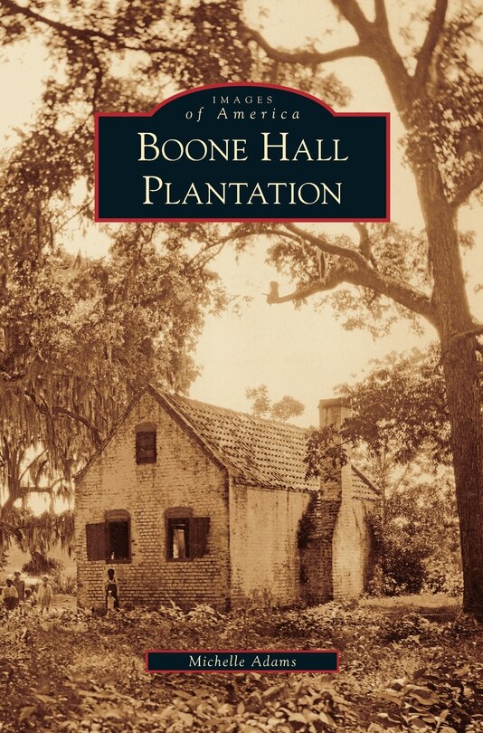 Front cover_Boone Hall Plantation
